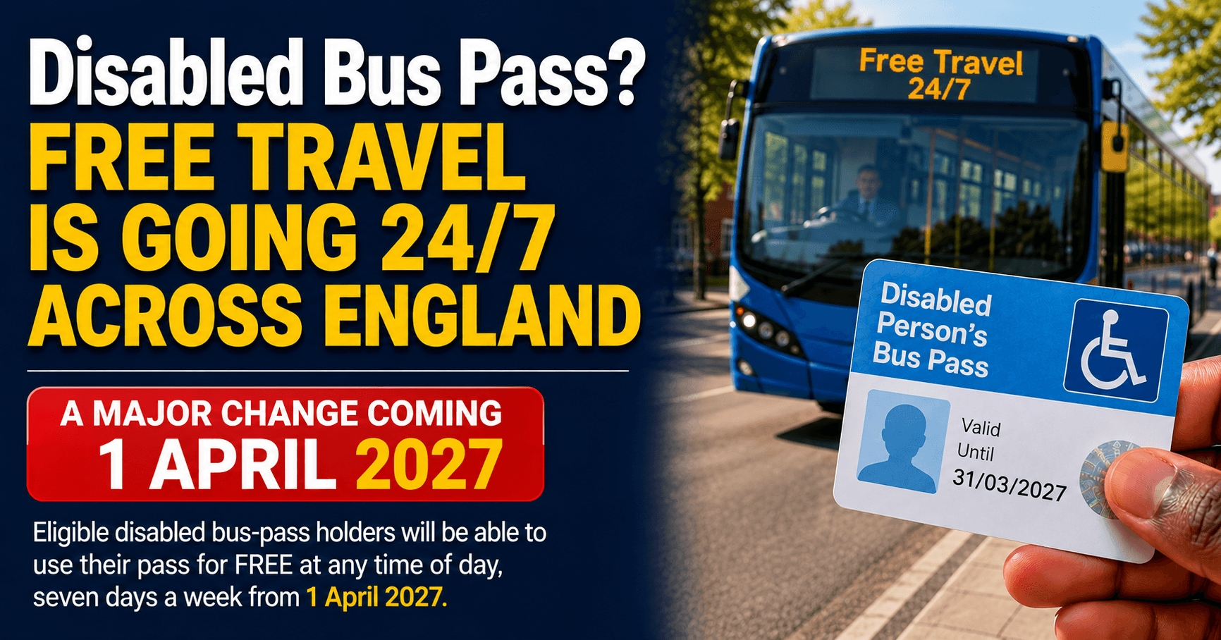Disabled Bus Passes to Offer 24/7 Free Travel Across England From April 2027